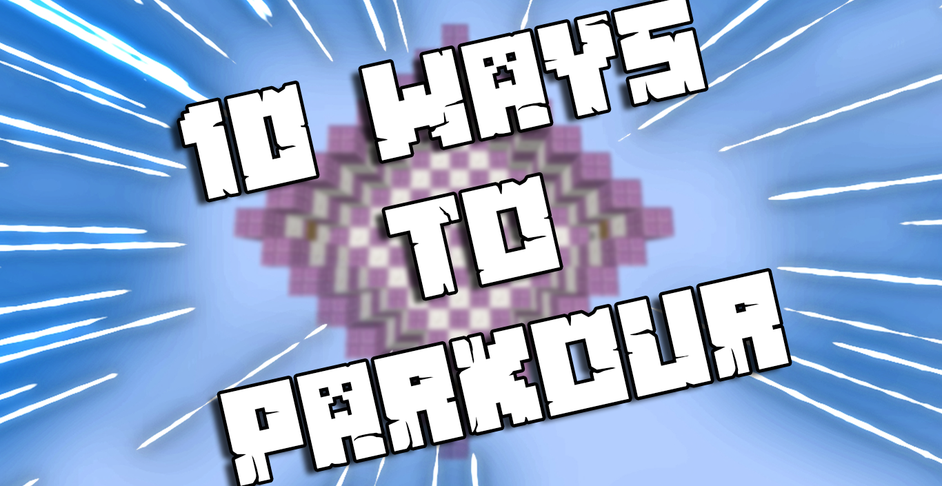 Download 10 Ways To Parkour for Minecraft 1.12.2